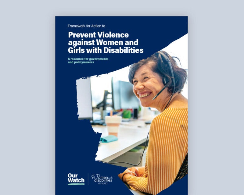 Framework for action to prevent violence against women and girls with disabilities