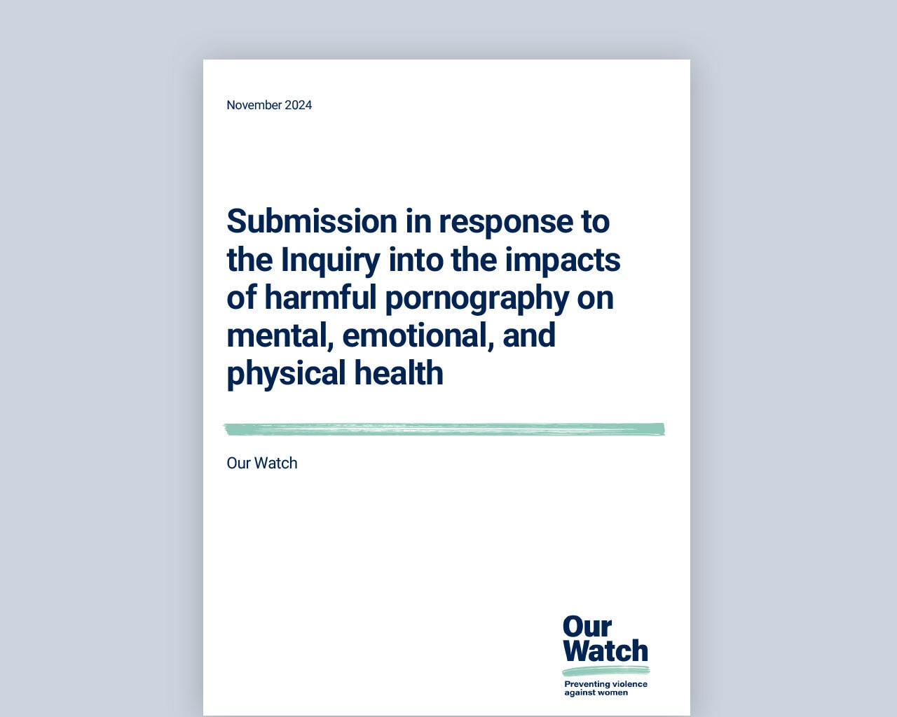 ​Submission in response to the Inquiry into the impacts of harmful pornography on mental, emotional, and physical health​