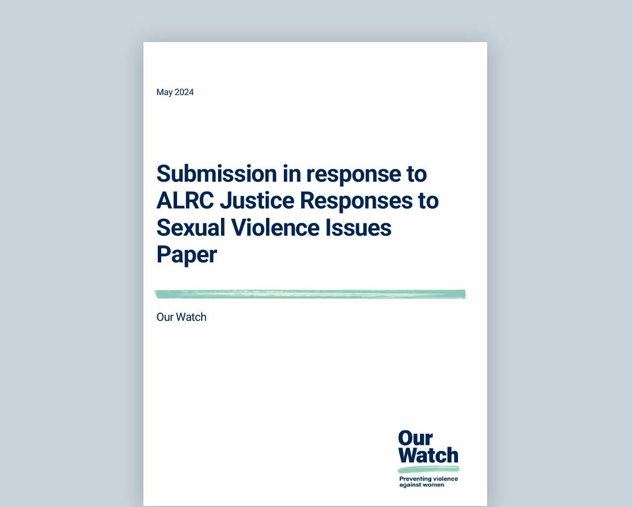 Submission ALRC Justice Responses Sexual Violence Issues Paper