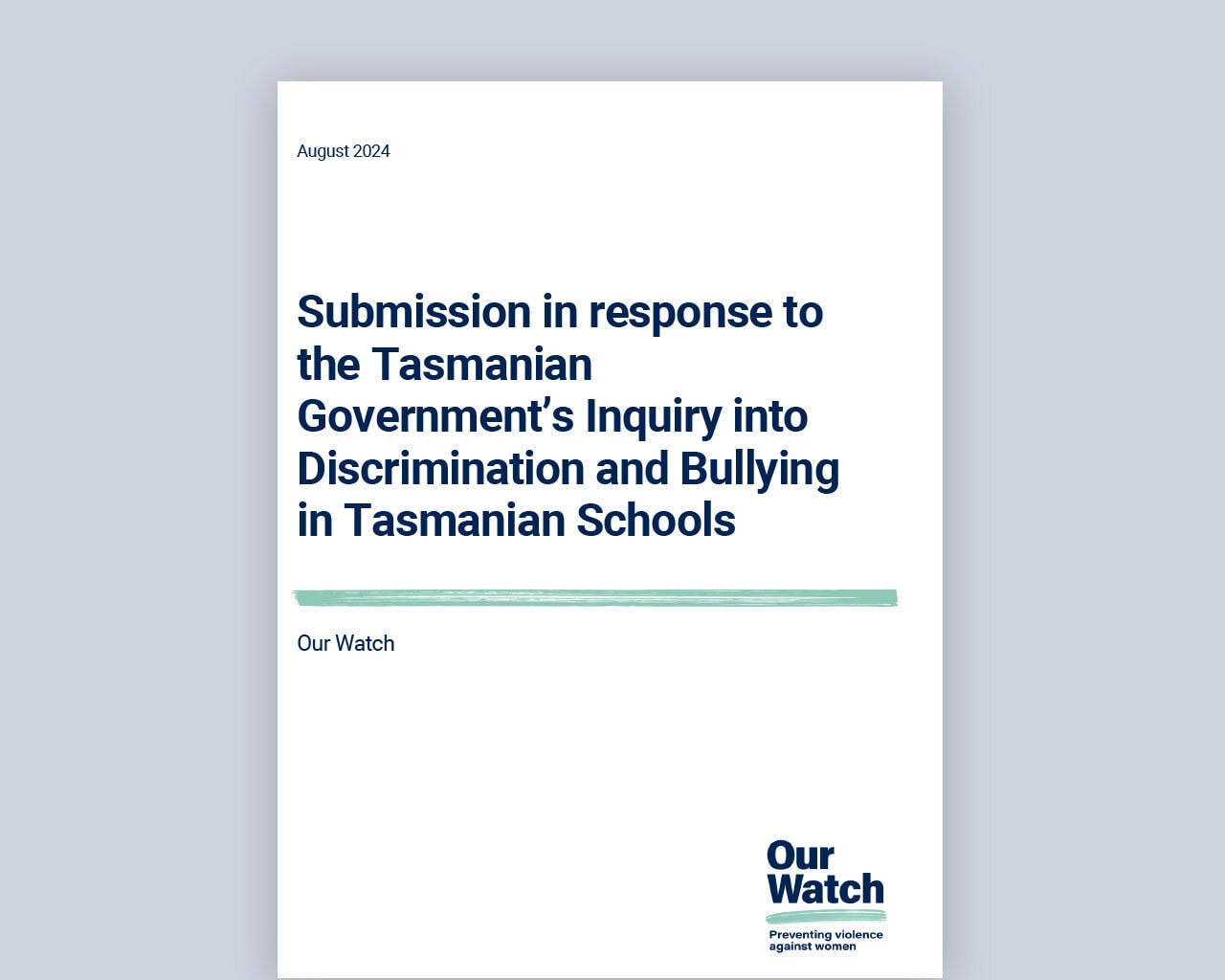 Submission in response to the Tasmanian Government’s Inquiry into Discrimination and Bullying in Tasmanian Schools