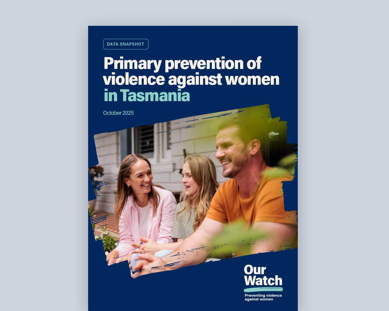 Data snapshot: Primary prevention of violence against women in Tasmania