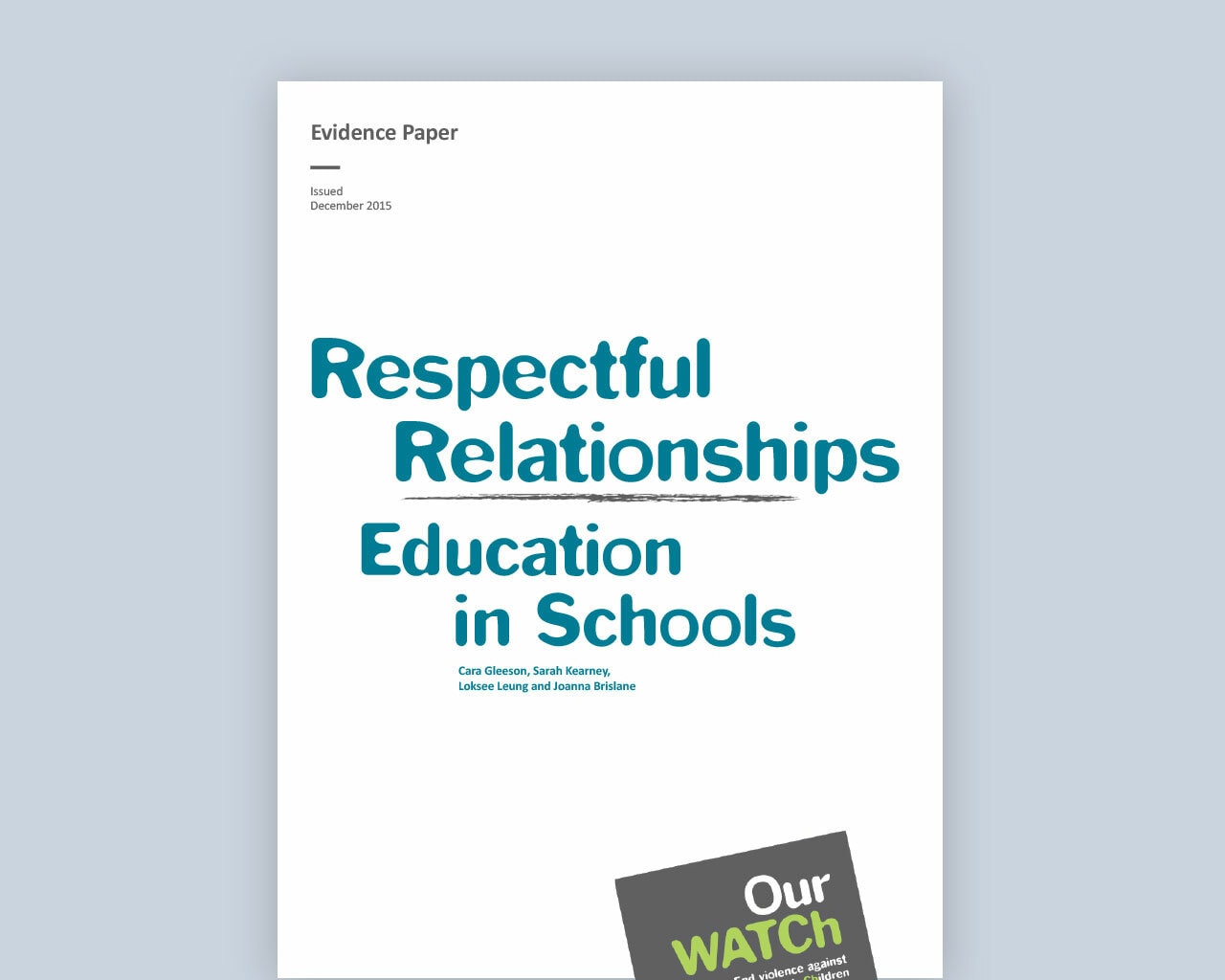 Respectful relationships education in schools: Evidence paper (2015)