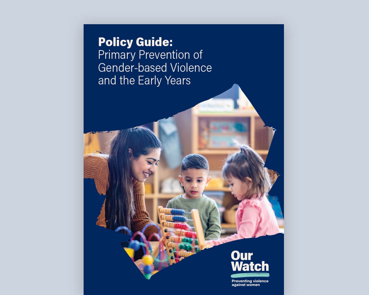 Prevention of gender-based violence and the early years – Policy guide